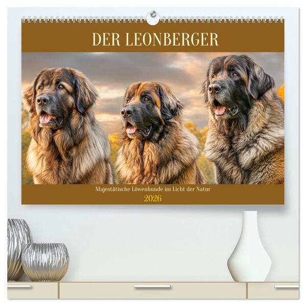 Der Leonberger. Majestätische Löwenhunde im Licht der Natur (hochwertiger Premium Wandkalender 2026 DIN A2 quer) Kunstdruck in Hochglanz
