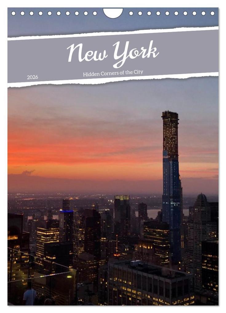 New York - Hidden Corners of the City (Wall Calendar 2026 DIN A4 portrait) CALVENDO 12 Month Wall Calendar