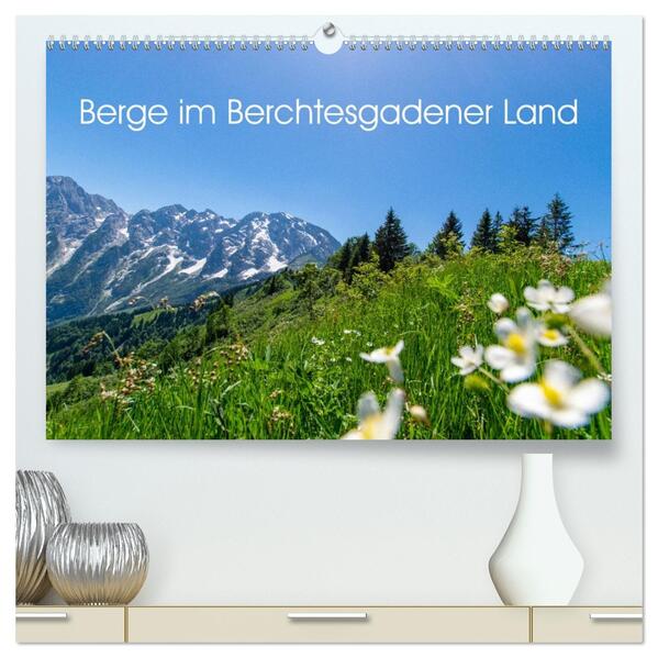 Berge im Berchtesgadener Land (hochwertiger Premium Wandkalender 2026 DIN A2 quer) Kunstdruck in Hochglanz