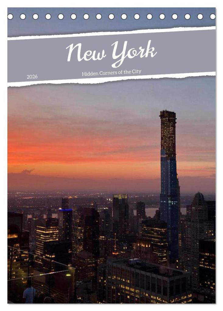 New York - Hidden Corners of the City (Desk Calendar 2026 DIN A5 portrait) CALVENDO 12 Month DeskCalendar