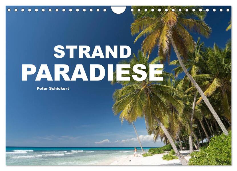 Strandparadiese (Wandkalender 2026 DIN A4 quer) CALVENDO Monatskalender