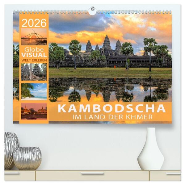 KAMBODSCHA - Im Land der Khmer (hochwertiger Premium Wandkalender 2026 DIN A2 quer) Kunstdruck in Hochglanz