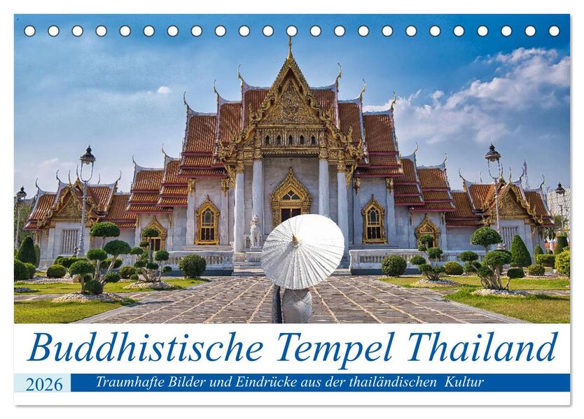 Buddhistische Tempel Thailand (Tischkalender 2026 DIN A5 quer) CALVENDO Monatskalender