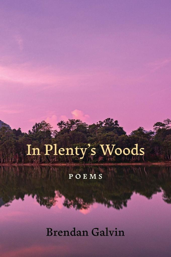 In Plenty's Woods