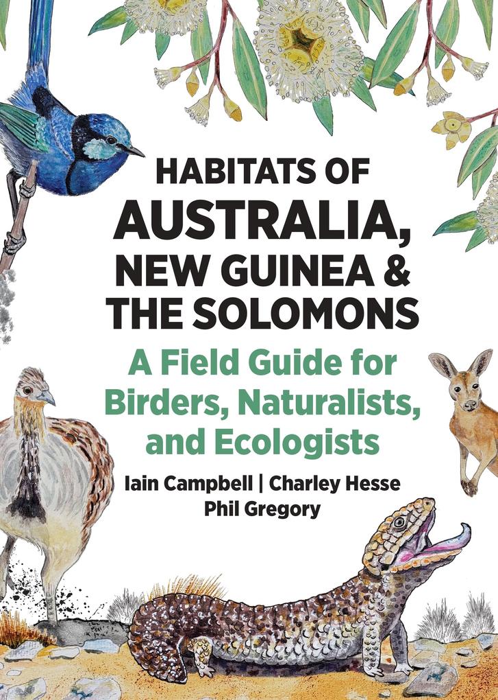 Habitats of Australia New Guinea and the Solomons