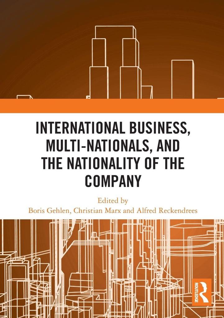 International Business Multi-Nationals and the Nationality of the Company