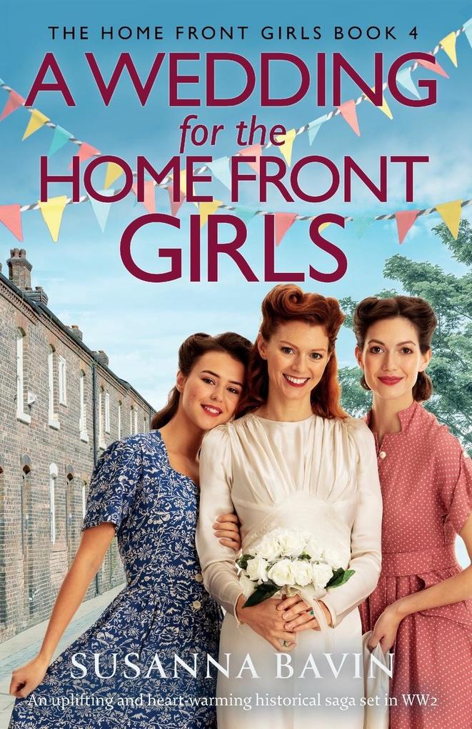 A Wedding for the Home Front Girls