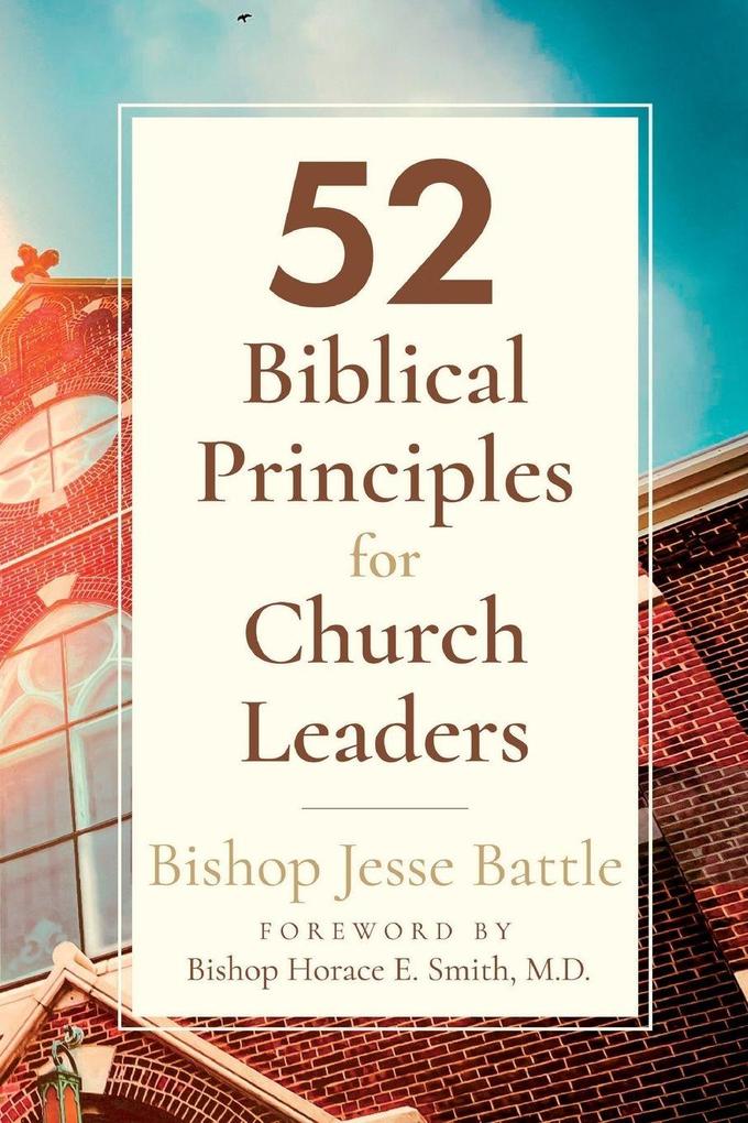 52 Biblical Principles for Church Leaders