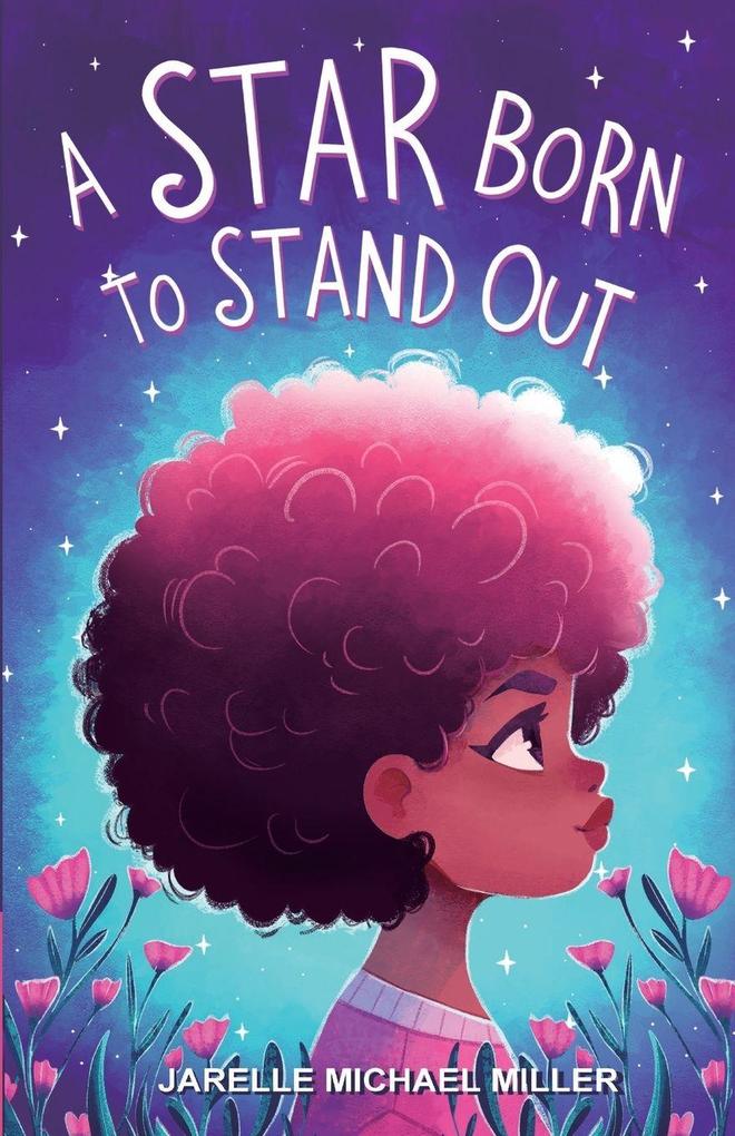 A Star Born To Stand Out