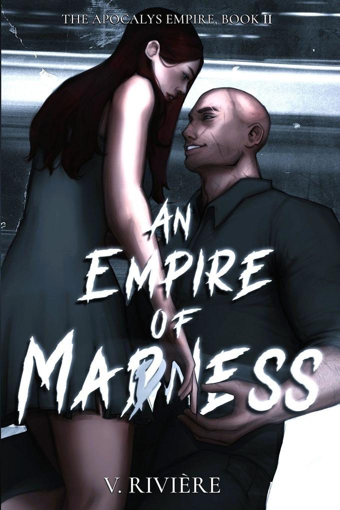 An Empire of Mad(d)ness