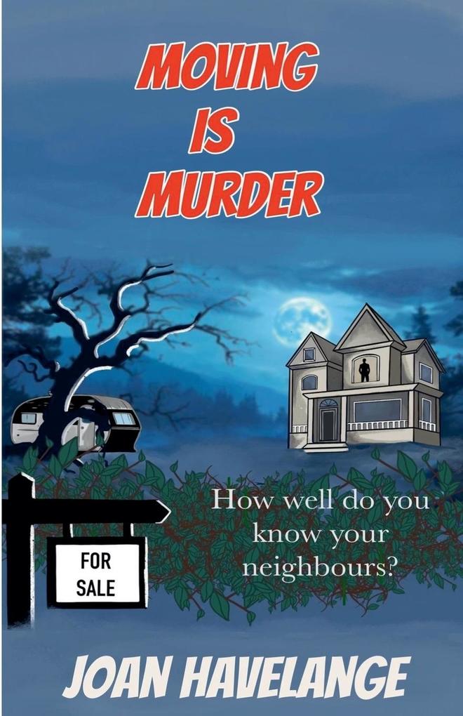 Moving is Murder
