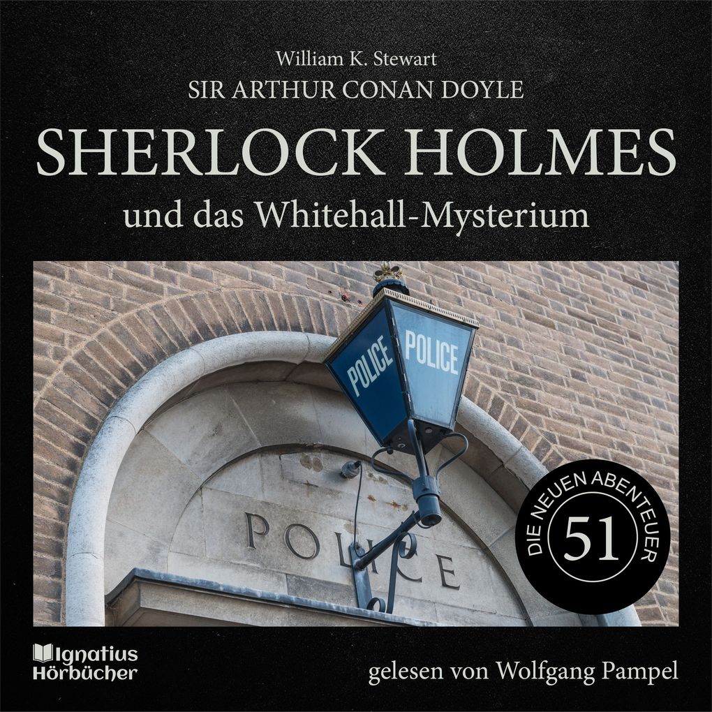 Sherlock Holmes und das Whitehall-Mysterium (Die neuen Abenteuer Folge 51)