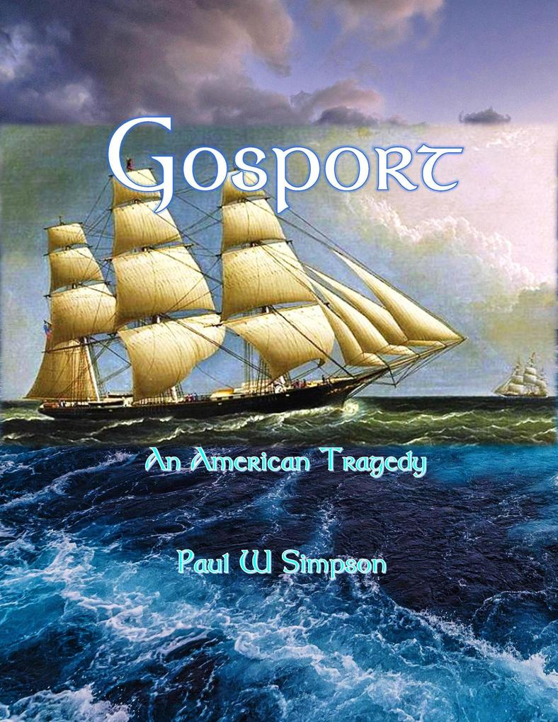 Gosport - An American Tragedy