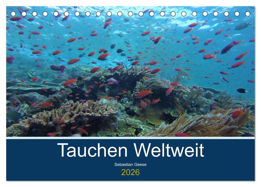 Tauchplätze Weltweit (Tischkalender 2026 DIN A5 quer) CALVENDO Monatskalender
