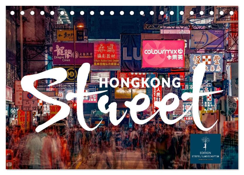 Hongkong Street (Tischkalender 2026 DIN A5 quer) CALVENDO Monatskalender