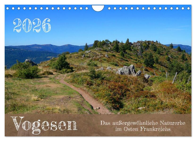 Vogesen - Das außergewöhnliche Naturerbe im Osten Frankreichs (Wandkalender 2026 DIN A4 quer) CALVENDO Monatskalender