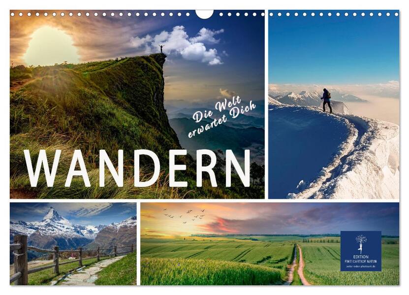 Wandern - die Welt erwartet Dich (Wandkalender 2026 DIN A3 quer) CALVENDO Monatskalender