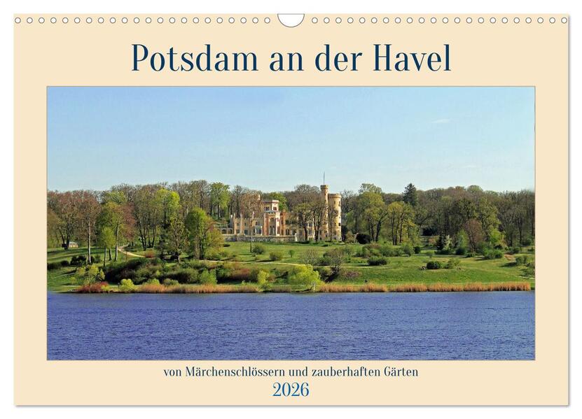 Potsdam an der Havel (Wandkalender 2026 DIN A3 quer) CALVENDO Monatskalender