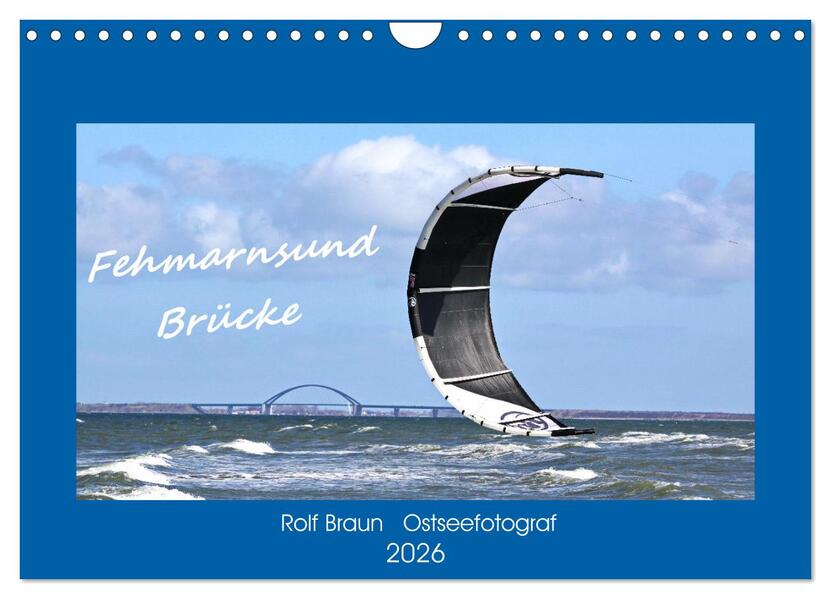 Fehmarnsund Brücke (Wandkalender 2026 DIN A4 quer) CALVENDO Monatskalender