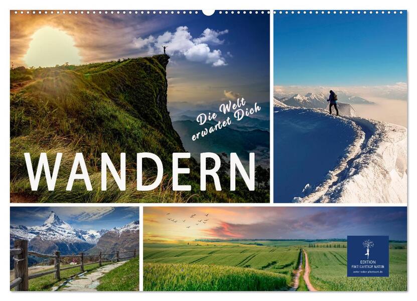 Wandern - die Welt erwartet Dich (Wandkalender 2026 DIN A2 quer) CALVENDO Monatskalender