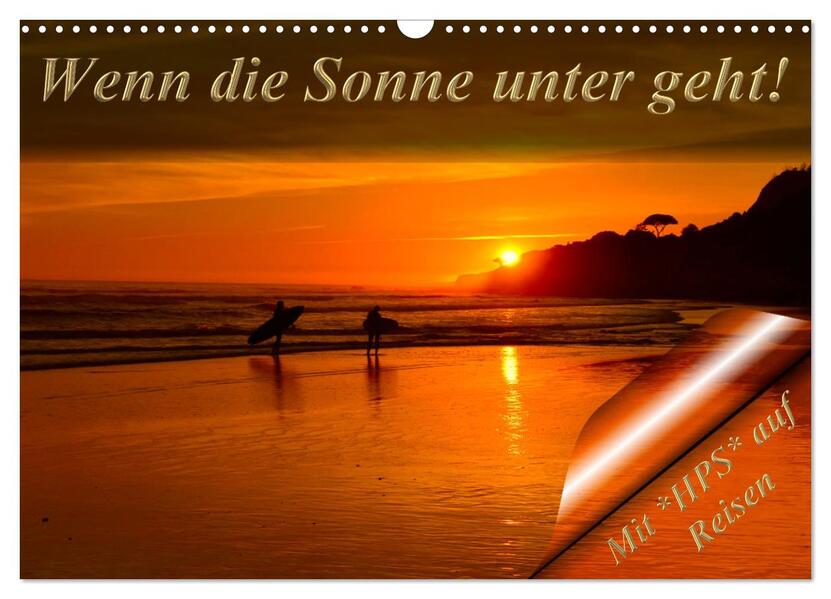 Wenn die Sonne unter geht (Wandkalender 2026 DIN A3 quer) CALVENDO Monatskalender