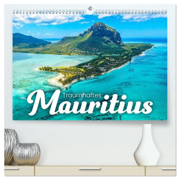 Traumhaftes Mauritius (hochwertiger Premium Wandkalender 2026 DIN A2 quer) Kunstdruck in Hochglanz