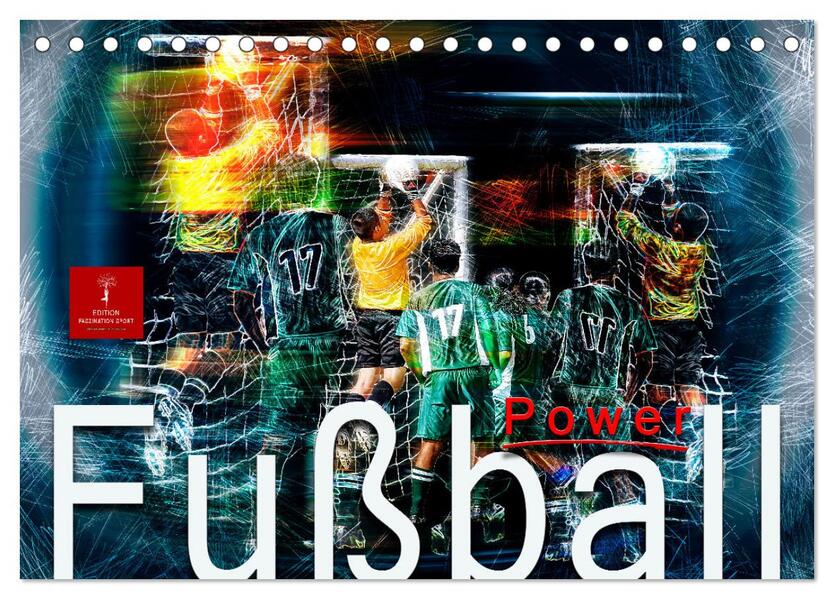 Fußball Power (Tischkalender 2026 DIN A5 quer) CALVENDO Monatskalender