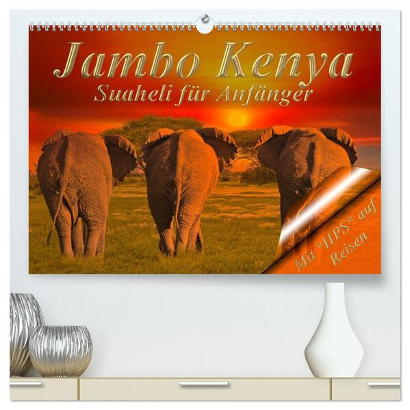 Jambo Kenya (hochwertiger Premium Wandkalender 2026 DIN A2 quer) Kunstdruck in Hochglanz