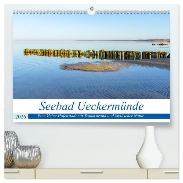 Seebad Ueckermünde (hochwertiger Premium Wandkalender 2026 DIN A2 quer) Kunstdruck in Hochglanz