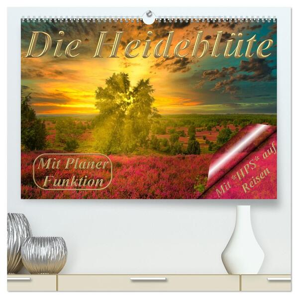 Die Heideblüte (hochwertiger Premium Wandkalender 2026 DIN A2 quer) Kunstdruck in Hochglanz