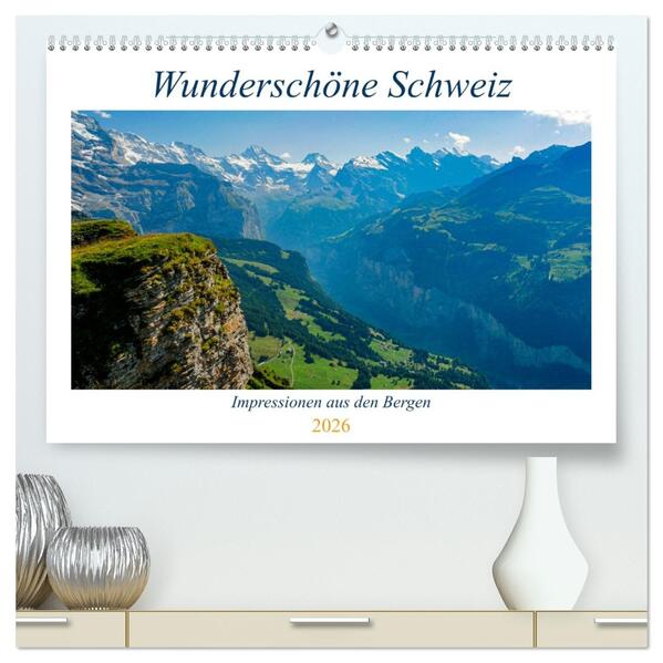Wunderschöne Schweiz (hochwertiger Premium Wandkalender 2026 DIN A2 quer) Kunstdruck in Hochglanz
