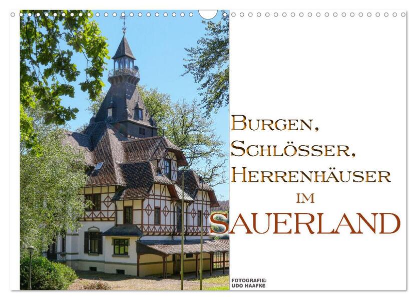 Burgen Schlösser Herrenhäuer im Sauerland (Wandkalender 2026 DIN A3 quer) CALVENDO Monatskalender