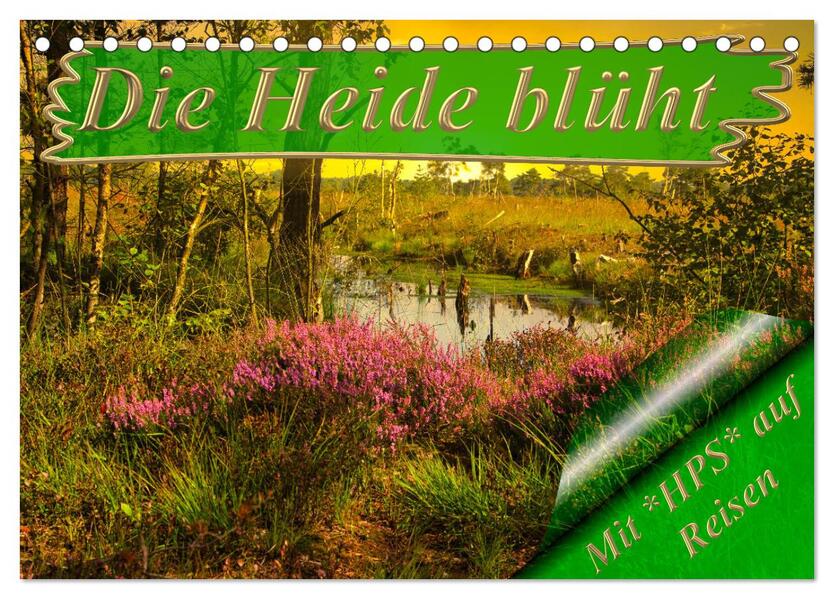 Die Heide blüht (Tischkalender 2026 DIN A5 quer) CALVENDO Monatskalender