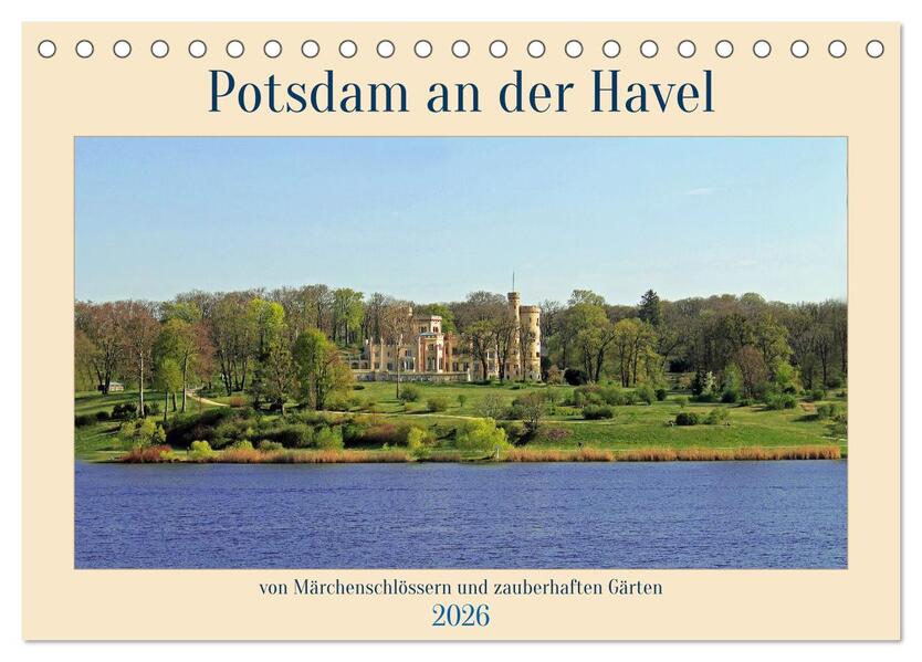 Potsdam an der Havel (Tischkalender 2026 DIN A5 quer) CALVENDO Monatskalender
