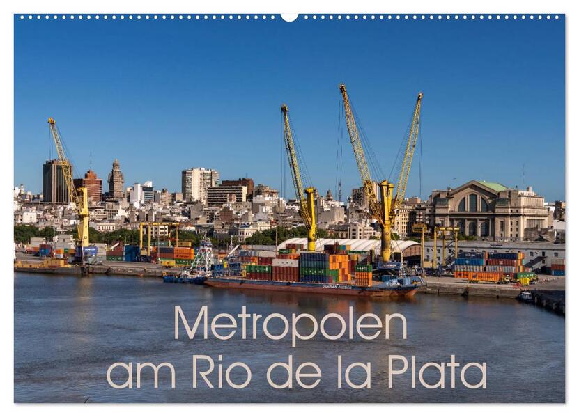 Metropolen am Rio de la Plata (Wandkalender 2026 DIN A2 quer) CALVENDO Monatskalender