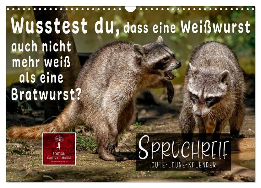 Spruchreif - Gute-Laune-Kalender (Wandkalender 2026 DIN A3 quer) CALVENDO Monatskalender