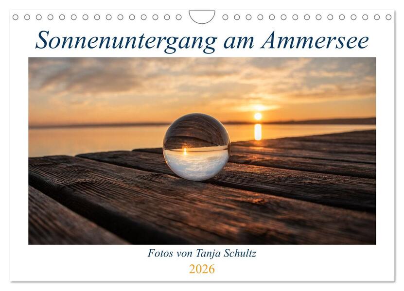 Sonnenuntergang am Ammersee (Wandkalender 2026 DIN A4 quer) CALVENDO Monatskalender