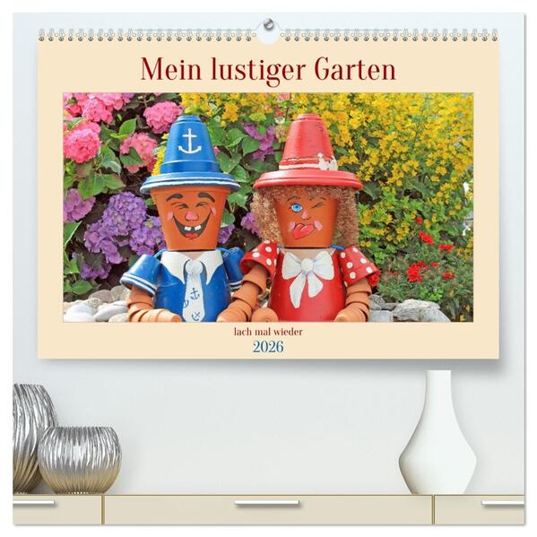 Mein Lustiger Garten lach mal wieder (hochwertiger Premium Wandkalender 2026 DIN A2 quer) Kunstdruck in Hochglanz