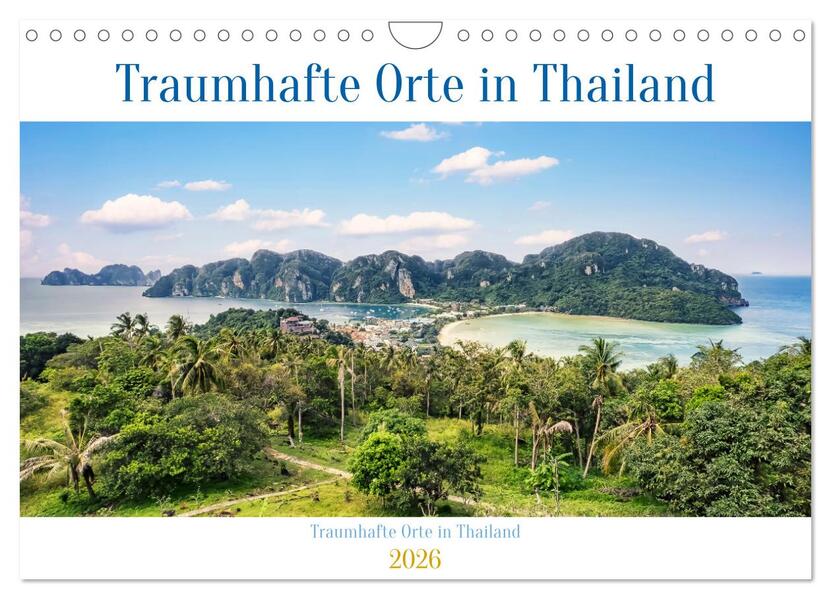 Traumhafte Orte in Thailand (Wandkalender 2026 DIN A4 quer) CALVENDO Monatskalender