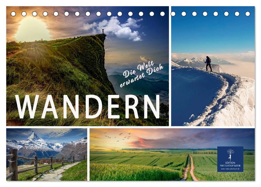 Wandern - die Welt erwartet Dich (Tischkalender 2026 DIN A5 quer) CALVENDO Monatskalender
