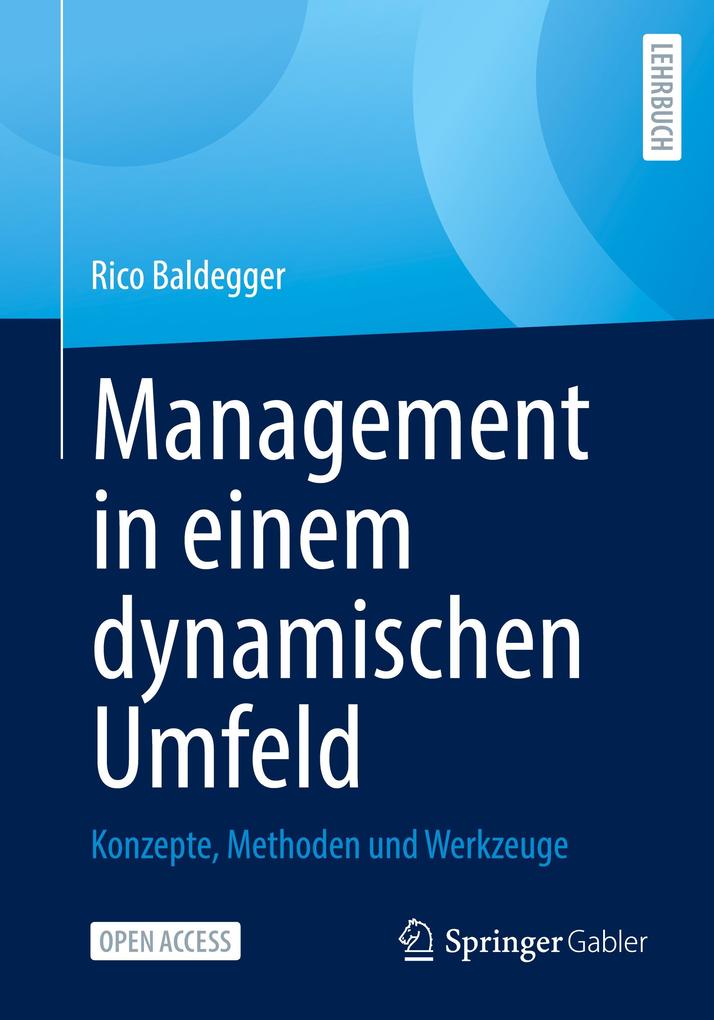 Management in einem dynamischen Umfeld