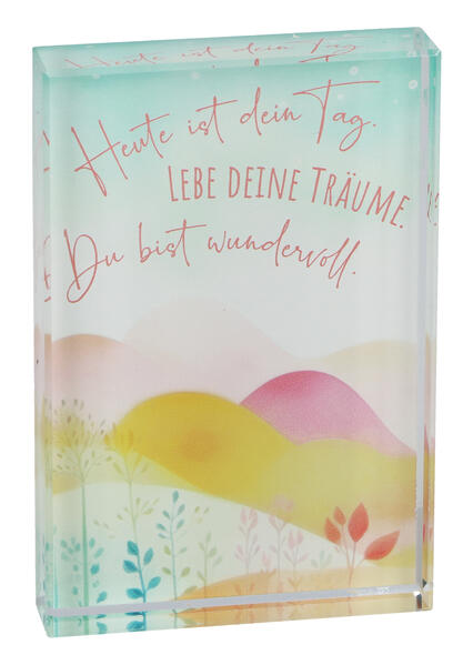 Heute ist dein Tag