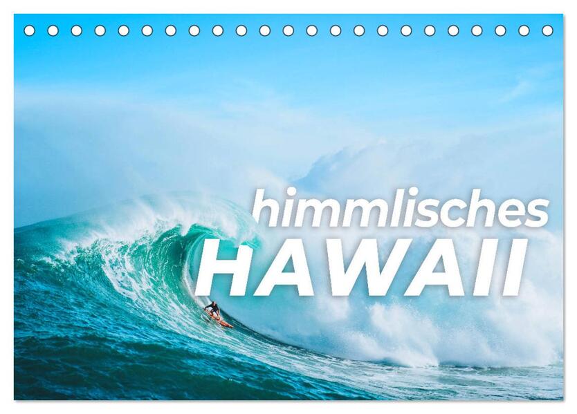 Himmlisches Hawaii (Tischkalender 2026 DIN A5 quer) CALVENDO Monatskalender