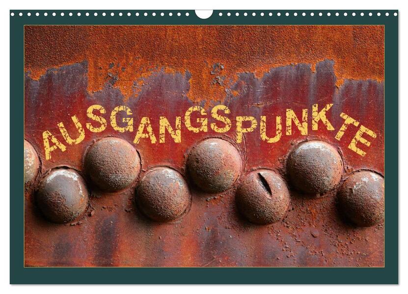 AUSGANGSPUNKTE (Wandkalender 2026 DIN A3 quer) CALVENDO Monatskalender