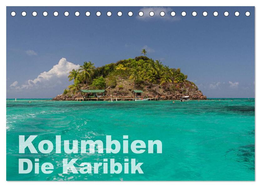 Kolumbien - Die Karibik (Tischkalender 2026 DIN A5 quer) CALVENDO Monatskalender