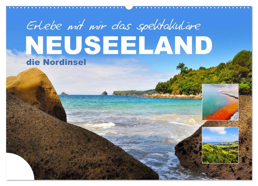 Erlebe mit mir das spektakuläre Neuseeland (Wandkalender 2026 DIN A2 quer) CALVENDO Monatskalender