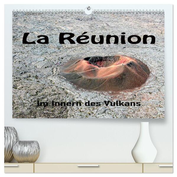 La Réunion Im Inneren des Vulkans (hochwertiger Premium Wandkalender 2026 DIN A2 quer) Kunstdruck in Hochglanz