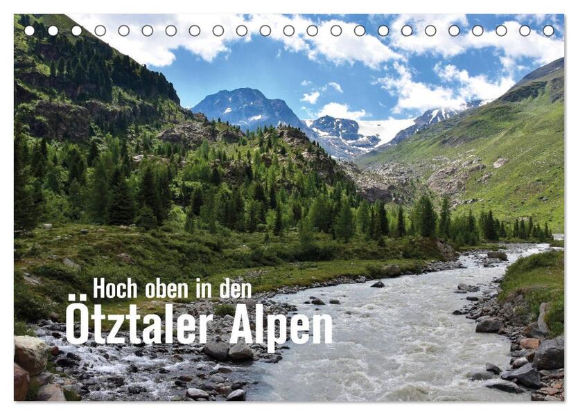 Hoch oben in den Ötztaler Alpen (Tischkalender 2026 DIN A5 quer) CALVENDO Monatskalender