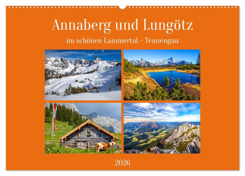 Annaberg und Lungötz (Wandkalender 2026 DIN A2 quer) CALVENDO Monatskalender