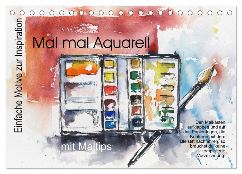 Mal mal Aquarell (Tischkalender 2026 DIN A5 quer) CALVENDO Monatskalender